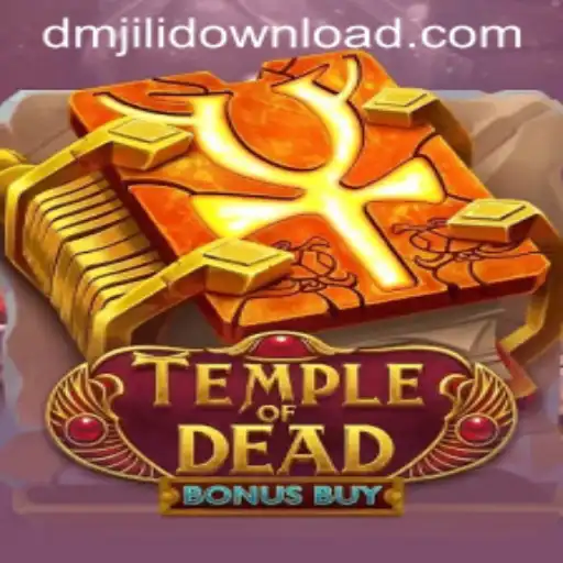 Exploring the Thrills of TempleofDeadBonusBuy with DMJILI